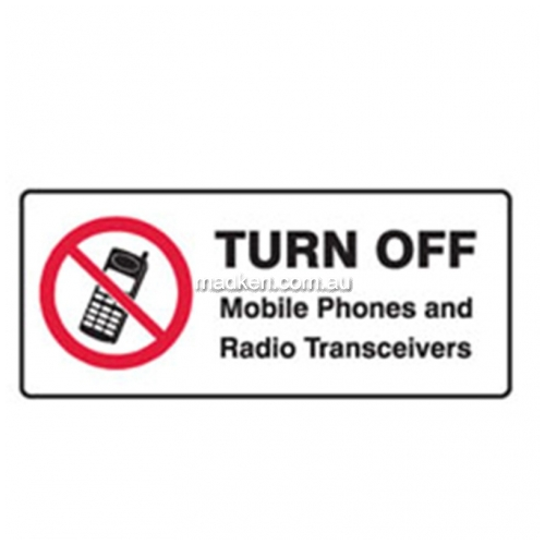 Turn Off Mobile Phones and Radio Transceivers Sign