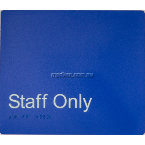 Staff Only Sign Braille
