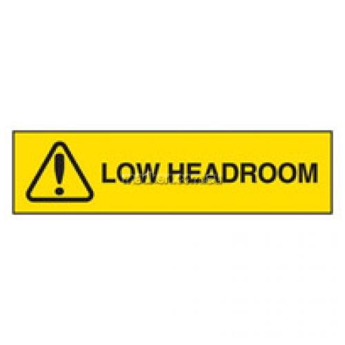 Low Headroom Warning Sign